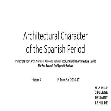HISTORY: Architectural Character of the Spanish Period