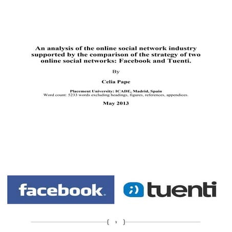 Analysis of Facebook and Tuenti