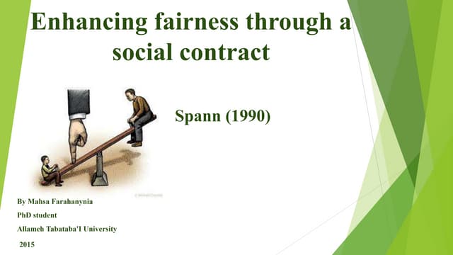 Enhancing fairness through a social contract