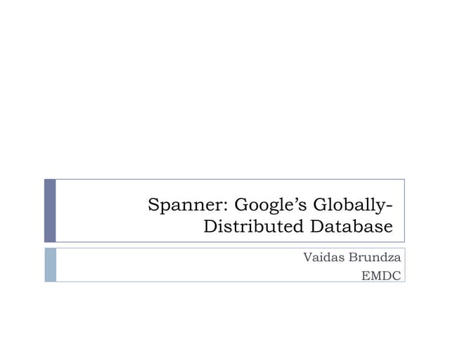 Google Spanner | PPT
