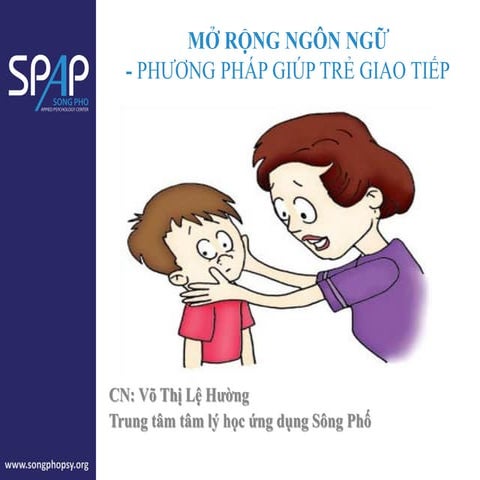 Spap mở rộng ngôn ngữ giao tiếp cho trẻ