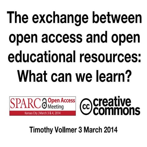 The exchange between open access and open educational resources: What can we learn? 