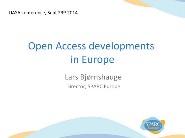 Open Access Developments in Europe, Sept 2014