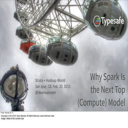 Why Spark Is the Next Top (Compute) Model