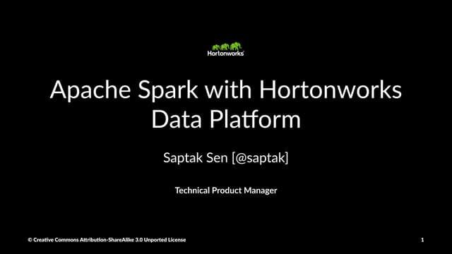 Apache Spark with Hortonworks Data Platform - Seattle Meetup