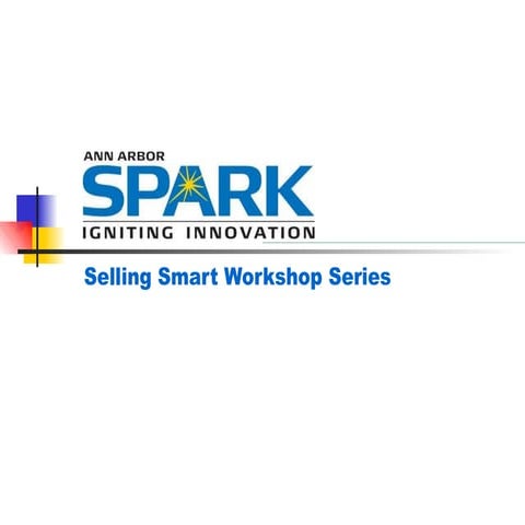 Selling Smart Workshop - Identifying Compelling Reasons for a Prospect to Buy...