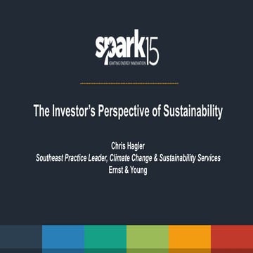 SPARK15: The Investor's Perspective of Sustainability