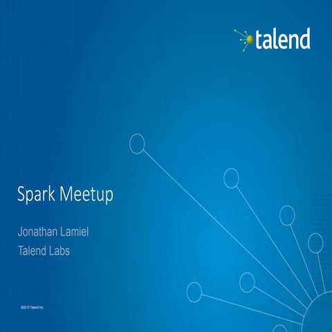 Paris Spark meetup : Extension de Spark (Tachyon / Spark JobServer) par jlamiel