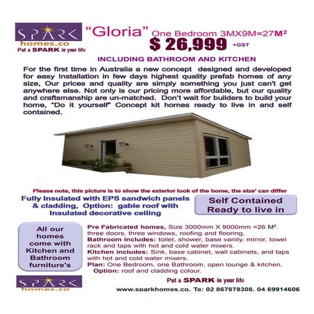 Spark gloria pre fab one bed room 3 x9 sqm