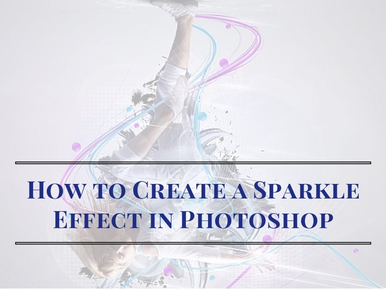 How to Create Sparkle effect in