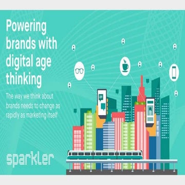 Sparkler Strategy, brands in the digital age
