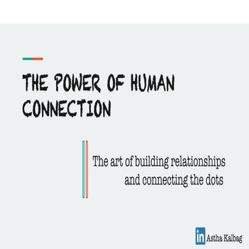 5 Top Learnings | Power of Human Connection | Astha Kalbag | PDF