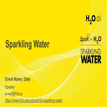H2O open source sparkling water introduction and deep dive