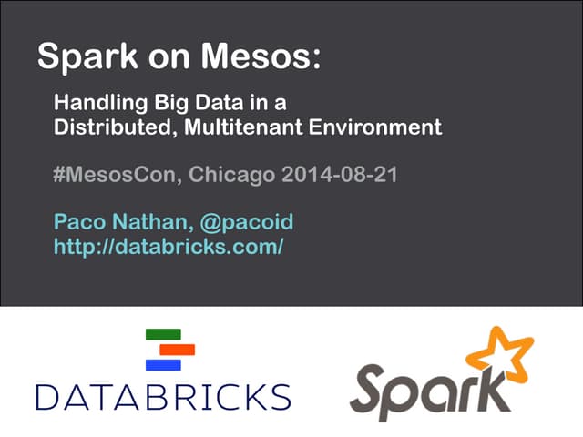 #MesosCon 2014: Spark on Mesos