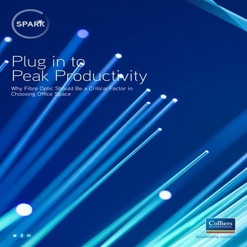 Plug in to peak productivity - Colliers Spark Report