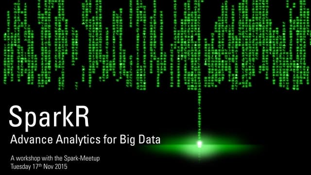 SparkR-Advance Analytic for Big Data