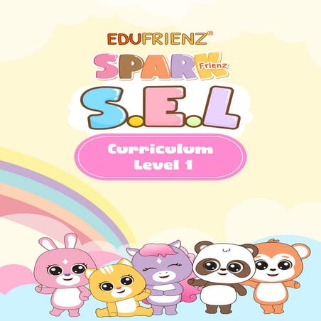 Spark SEL Level 3 Curriculum: Advanced Social Emotional Learning | PDF