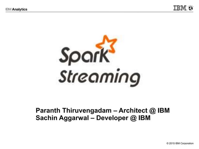 Apache Spark Streaming: Architecture and Fault Tolerance