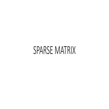 SPARSE MATRIX for enginnering students specially