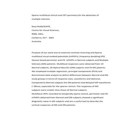 Sparse multifocal stimuli and fdt perimetry for the detection of multiple sclerosis. R. Ruseckaitė