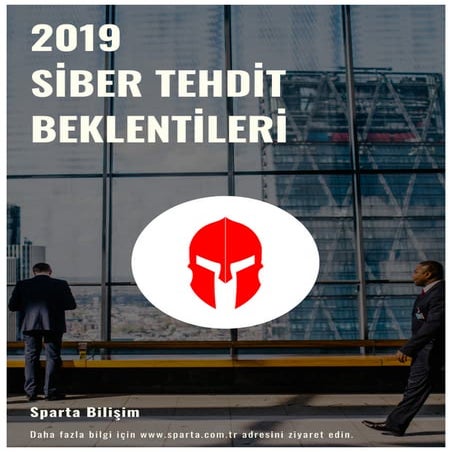 Sparta 2019 siber tehdit beklentileri