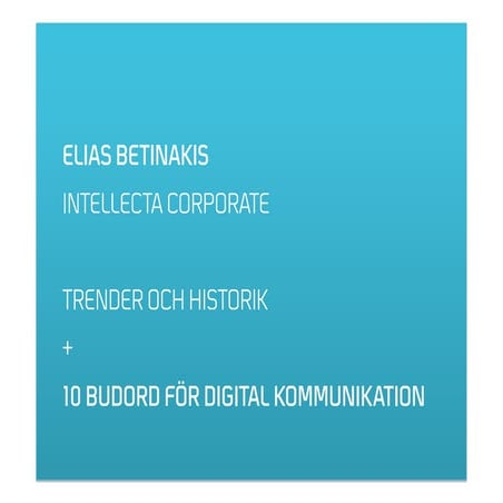 10 budord för digitala kanaler