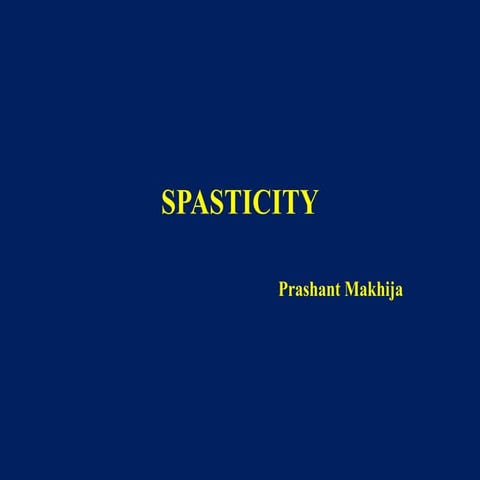 Spasticity | PPTX