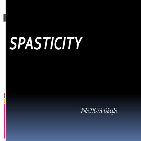 Spasticity