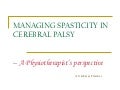 Spasticity management in Cerebral Palsy