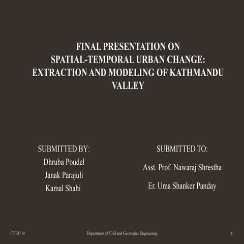 Spatial temporal urban change extraction and modeling of Kathmandu Valley