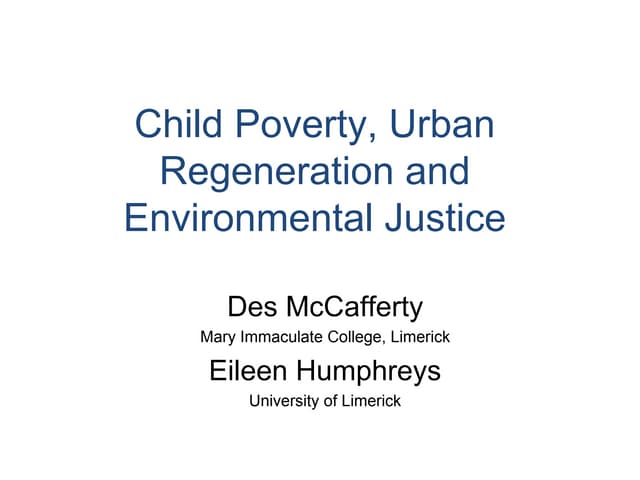 Spatial Justice and the Irish Crisis: Poverty Des McCafferty and Spatial Justice and the Irish Crisis: Poverty Des McCafferty and