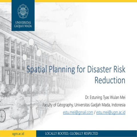 Lecture 8: Spatial Planning for Disaster Risk Reduction