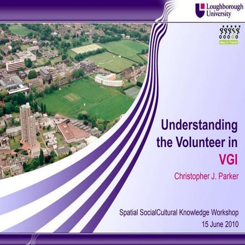 Understanding the Volunteer in VGI