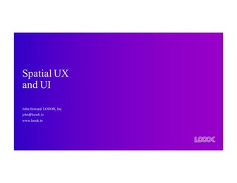 John Howard (LOOOK Inc) UX/UI Design for VR and Mixed Reality