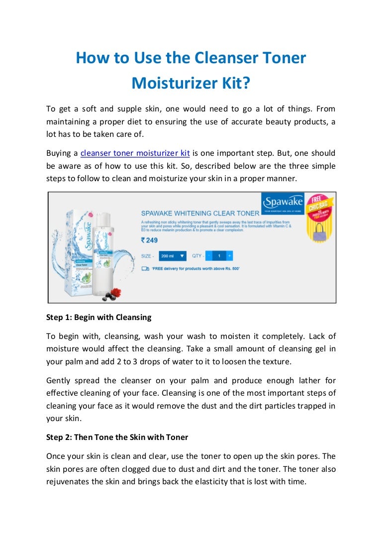 How to Use the Cleanser Toner Moisturizer Kit?