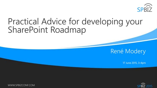 SPBiz - Practical Advice for developing your SharePoint Roadmap
