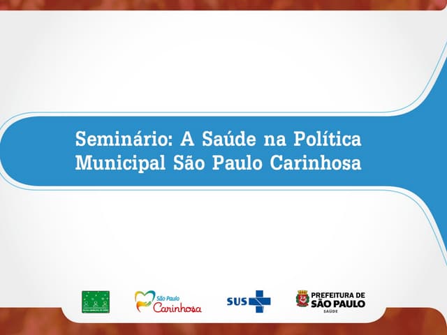 Seminário: A Saúde na Política Muni...