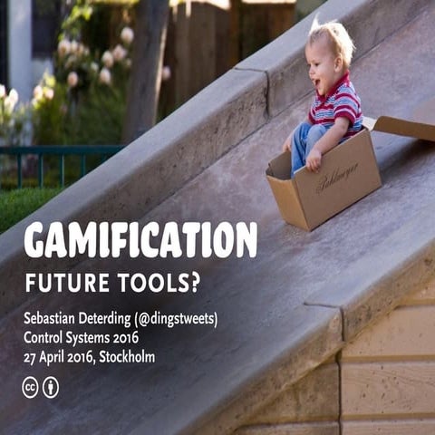 Gamification: Future Tools