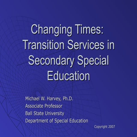 Spced60007 new spced transition harvey.ppt