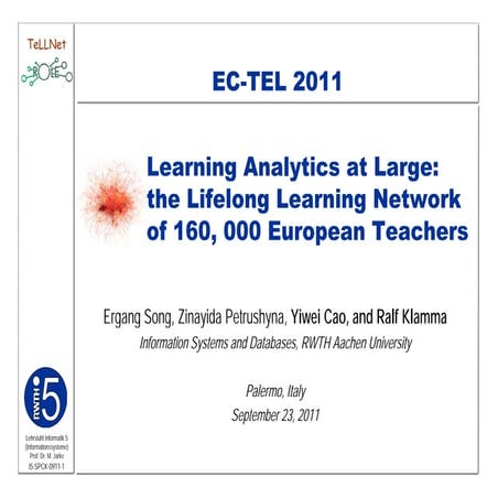Learning Analytics at Large: the Lifelong Learning Network of 160, 000 Europe...