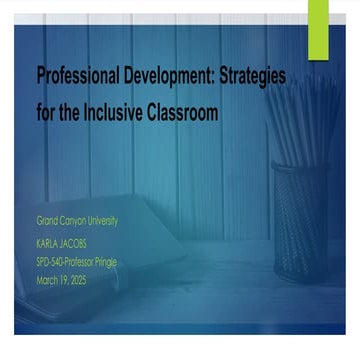 SPD 540-Professional Development_ Strategies for the Inclusive Classroom.pdf