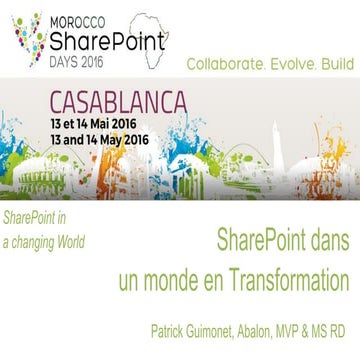 SPD Casablanca 2016 - Keynote SharePoint in a changing world