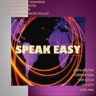 Speak easy telekommunikációs vállalat