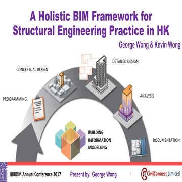 A Holistic BIM Framework for Structural Engineering Practices in Hong Kong - ...