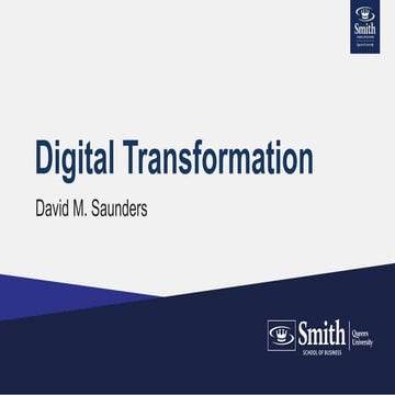 David M. Saunders - Digital Transformation at SIT Insights in Technology 2019