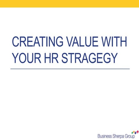 Creating Value with your HR Strategy - Entrepreneurship 101 (2013/2014)