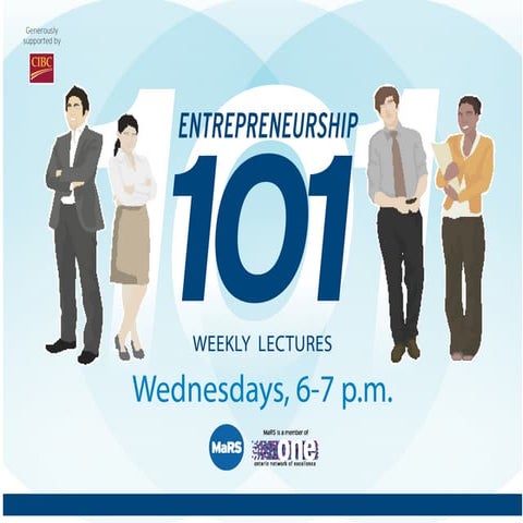 Introduction to Entrepreneurial Management  - Entrepreneurship 101 (2012/2013)