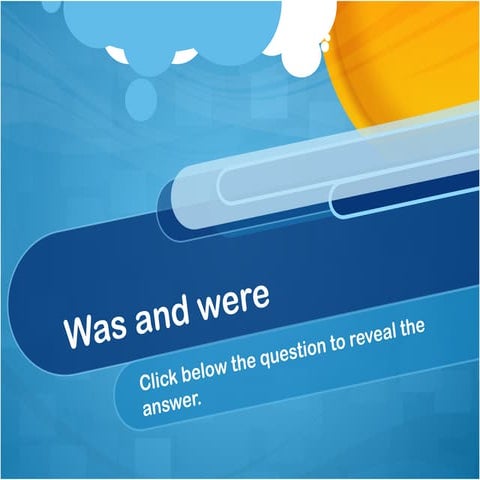Mastering the Use of 'Was' and 'Were' in English Grammar | PPT
