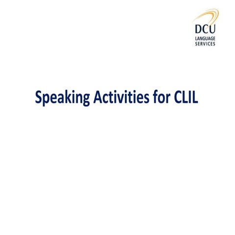 Speaking activities for clil
