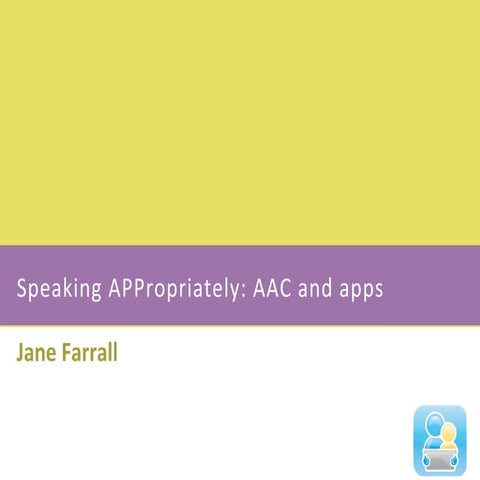 Speaking APPropriately: AAC and apps